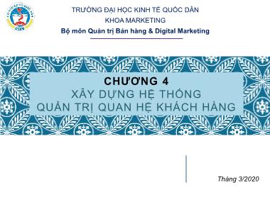 Bài giảng Quản trị quan hệ khách hàng - Chương 4: Xây dựng hệ thống quản trị quan hệ khách hàng
