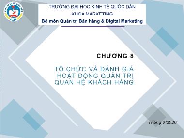 Bài giảng Quản trị quan hệ khách hàng - Chương 8: Tổ chức và đánh giá hoạt động quản trị quan hệ khách hàng