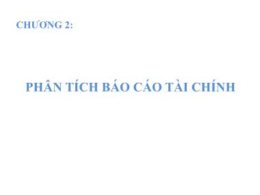 Bài giảng Quản trị tài chính - Chương 2: Phân tích báo cáo tài chính - Nguyễn Hữu Thọ