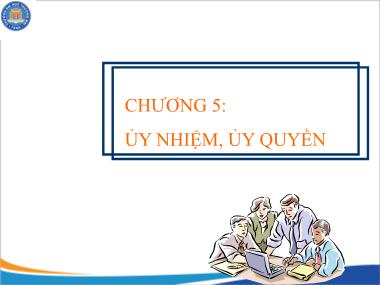 Bài giảng Quản trị thời gian - Chương 5: Ủy nhiệm, ủy quyền