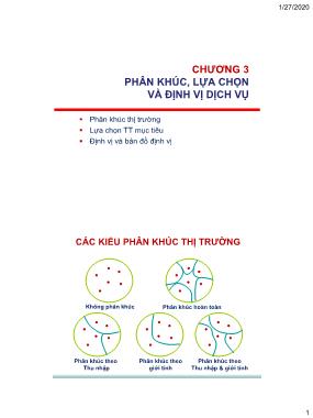 Bài giảng Quản trị và marketing dịch vụ công - Chương 3: Phân khúc, lựa chọn và định vị dịch vụ - Nguyễn Thị Mai Anh