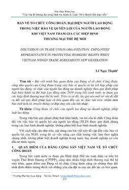 Bàn về tổ chức công đoàn, đại diện người lao động trong việc bảo vệ quyền lợi của người lao động khi Việt Nam tham gia các hiệp định thương mại thế hệ mới