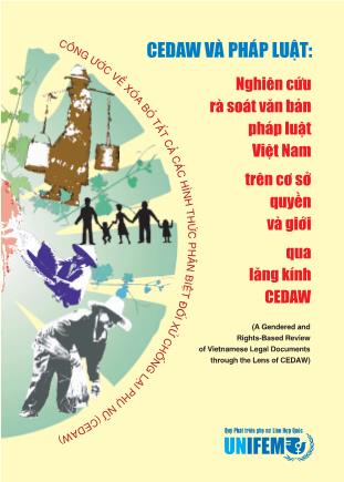 Cedaw và pháp luật: Nghiên cứu rà soát văn bản pháp luật Việt Nam trên cơ sở quyền và giới qua lăng kính Cedaw