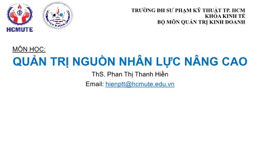 Đề cương môn Quản trị nguồn nhân lực nâng cao - Phan Thị Thanh Hiền