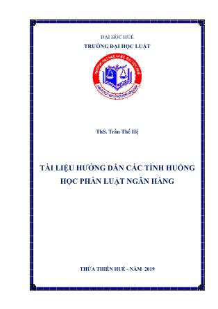Giáo trình Hướng dẫn các tình huống học phần Luật ngân hàng