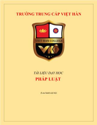 Giáo trình Pháp luật - Trường Trung cấp Việt Hàn