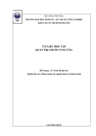 Giáo trình Quản trị chuỗi cung ứng (Phần 1) - Trường Đại học Kinh tế Kỹ thuật công nghiệp