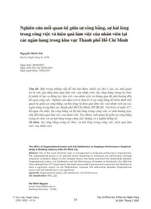 Nghiên cứu mối quan hệ giữa sự công bằng, sự hài lòng trong công việc và hiệu quả làm việc của nhân viên tại các ngân hàng trong khu vực Thành phố Hồ Chí Minh