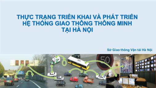 Tài liệu Thực trạng triển khai và phát triển hệ thống giao thông thông minh tại Hà Nội
