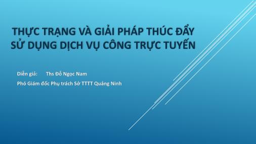 Tài liệu Thực trạng và giải pháp thúc đẩy sử dụng dịch vụ công trực tuyến - Đỗ Ngọc Nam